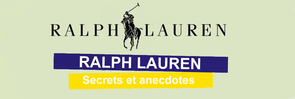 ralph lauren secrêt d'une marque