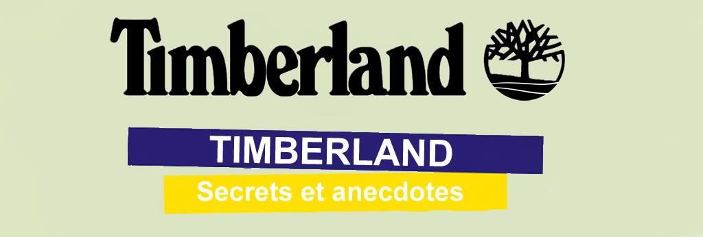 timberland secrêt d'une marque